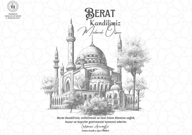 İl Müdürümüz Lokman Arıcıoğlu’nun Berat Kandili Mesajı